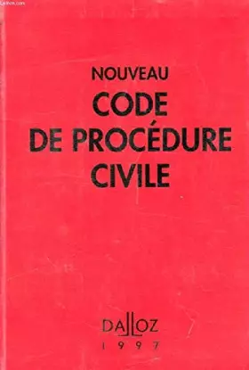 Couverture du produit · NOUVEAU CODE DE PROCEDURE CIVILE 1997
