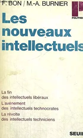 Couverture du produit · Les nouveaux intellectuels - collection politique n°45