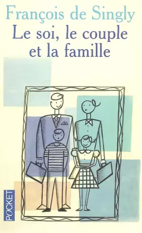 Couverture du produit · SOI LE COUPLE ET LA FAMILLE