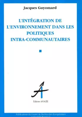Couverture du produit · L'intégration de l'environnement dans les politiques intra-communautaires
