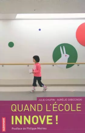 Couverture du produit · Quand l'école innove !