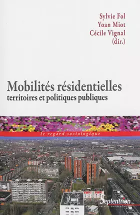 Couverture du produit · MOBILITES RESIDENTIELLES, TERRITOIRES ET POLITIQUES PUBLIQUES