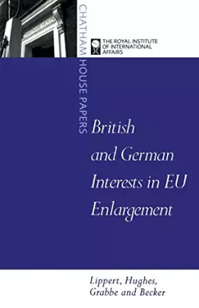 Couverture du produit · British and German Interests in EU Enlargement: Conflict and Cooperation