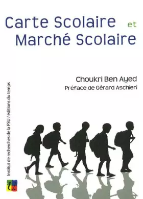 Couverture du produit · Carte scolaire et marché scolaire