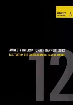 Couverture du produit · Amnesty International: Rapport 2012, La situation des droits humains dans le monde