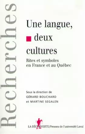 Couverture du produit · Une langue, deux cultures. Rites et symboles en France et au Québec
