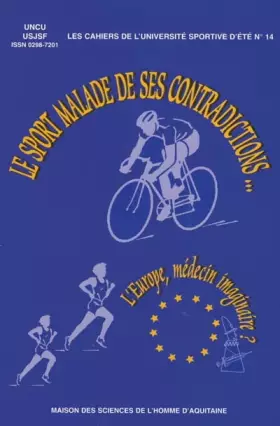 Couverture du produit · Le sport malade de ses contradictions : l'Europe, médecin imaginaire ?