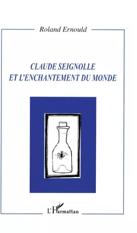 Couverture du produit · Claude Seignolle et l'enchantement du monde