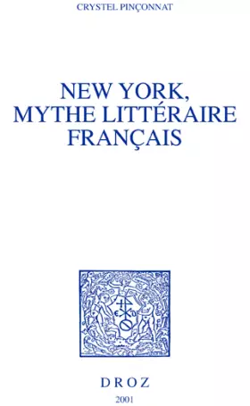 Couverture du produit · New york mythe litteraire français (nø390)