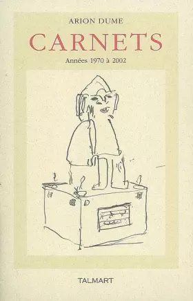 Couverture du produit · Carnets : Années 1970-2002