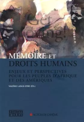 Couverture du produit · Mémoire et droits humains : Enjeux et perspectives pour les peuples d'Afrique et des Amériques