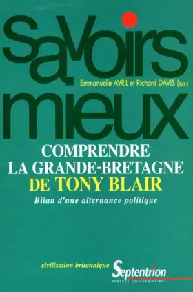Couverture du produit · Comprendre la Grande-Bretagne de Tony Blair: Bilan d'une alternance politique