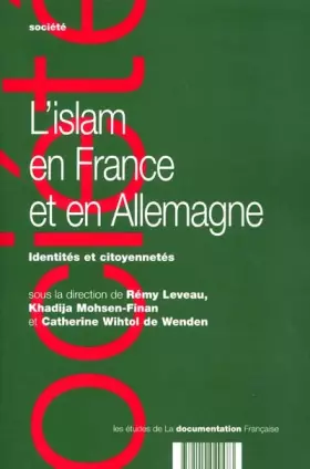 Couverture du produit · L'islam en France et en Allemagne. Identités et citoyennetés