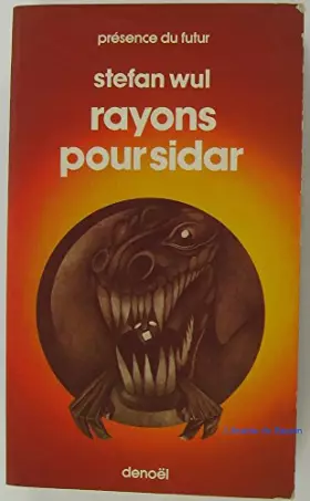 Couverture du produit · Rayons pour Sidar : Collection : Présence du futur n° 136