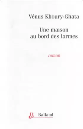Couverture du produit · Une maison au bord des larmes
