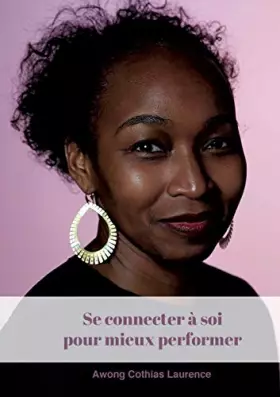 Couverture du produit · se connecter à soi pour mieux performer