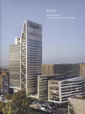 Couverture du produit · SILEX²: Má architectes Arte Charpentier Architectes