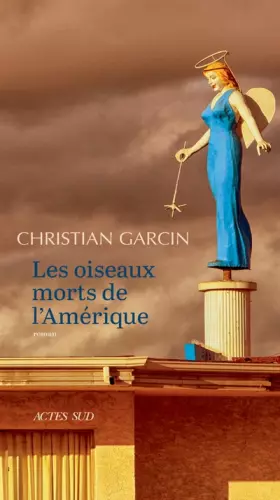 Couverture du produit · Les Oiseaux morts de l'Amérique