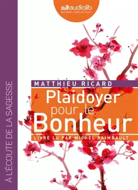 Couverture du produit · Plaidoyer pour le bonheur: Livre audio 1CD MP3