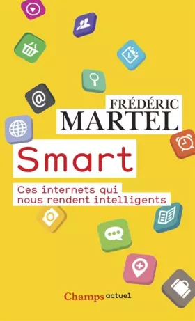Couverture du produit · Smart : Ces internets qui nous rendent intelligents