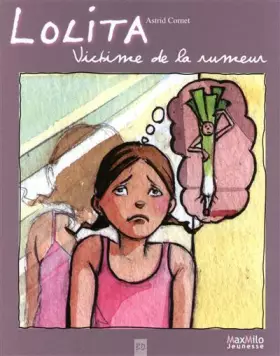 Couverture du produit · Lolita Tome 1 : Victime de la rumeur