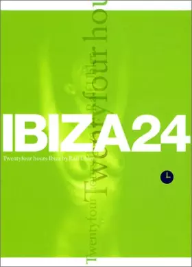 Couverture du produit · Ibiza 24 (Twentyfour hours Ibiza)