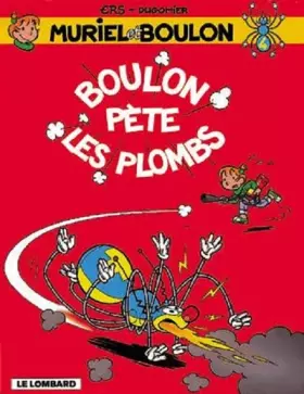 Couverture du produit · Boulon pète les plombs