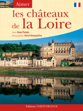 Couverture du produit · Les châteaux de la Loire