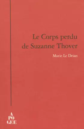 Couverture du produit · Le corps perdu de Suzanne Thoyer