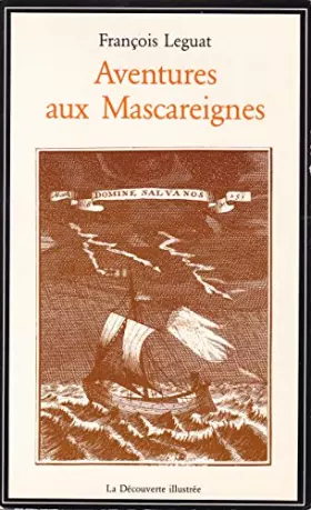 Couverture du produit · Aventures aux Mascareignes : Voyage et aventures de François Leguat et de ses compagnons en deux îles désertes des Indes orient
