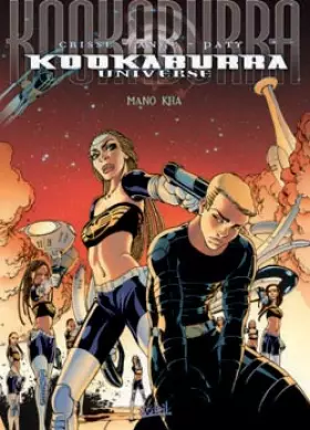 Couverture du produit · Kookaburra Universe, tome 3 : Mano Kha