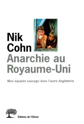 Couverture du produit · Anarchie au Royaume-Uni. Mon équipée sauvage dans