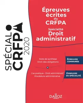 Couverture du produit · Epreuves écrites du CRFPA: Spécialité Droit administratif
