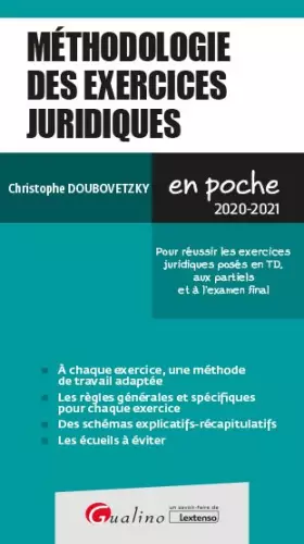 Couverture du produit · Méthodologie des exercices juridiques: Pour réussir les exercices juridiques traditionnels posés en TD, aux partiels et à l'exa