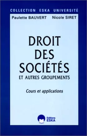 Couverture du produit · Droit des sociétés et autres groupements. Cours et applications