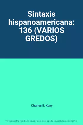 Couverture du produit · Sintaxis hispanoamericana: 136 (VARIOS GREDOS)