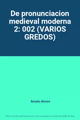 Couverture du produit · De pronunciacion medieval moderna 2: 002 (VARIOS GREDOS)