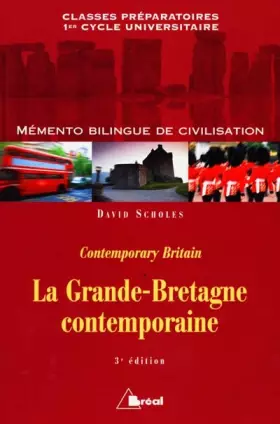 Couverture du produit · La Grande-Bretagne contemporaine : mémento bilingue de civilisation
