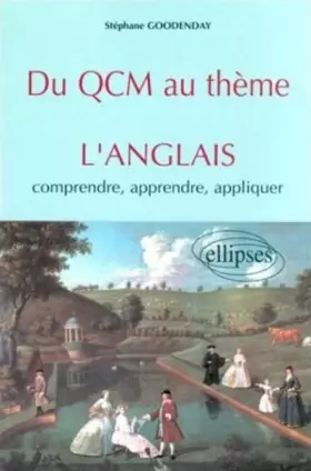 Couverture du produit · Du QCM au thème : L'anglais comprendre, apprendre, appliquer