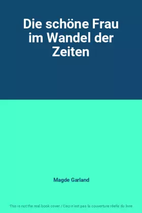 Couverture du produit · Die schöne Frau im Wandel der Zeiten