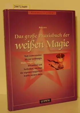 Couverture du produit · Das große Praxisbuch der weißen Magie
