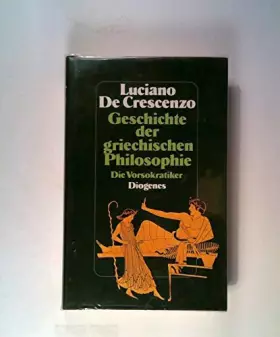 Couverture du produit · Geschichte der griechischen Philosophie. Die Vorsokratiker