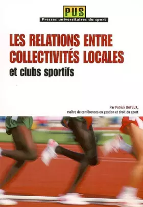 Couverture du produit · Les relations entre collectivités locales et clubs sportifs