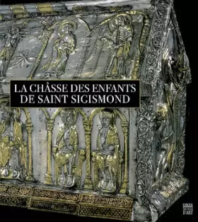 Couverture du produit · La châsse des enfants de Saint Sigismond
