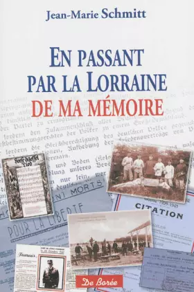 Couverture du produit · EN PASSANT PAR LA LORRAINE DE MA MEMOIRE