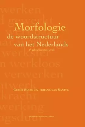 Couverture du produit · Morfologie: de woordstructuur van het Nederlands