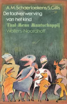 Couverture du produit · De taalverwerving van het kind: een hernieuwde orientatie in het Nederlandstalig onderzoek