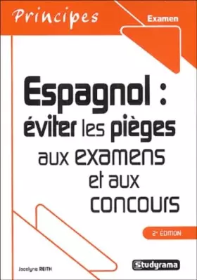 Couverture du produit · Espagnol : Eviter les pièges aux examens et concours