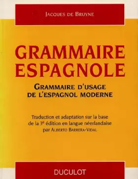 Couverture du produit · GRAMMAIRE ESPAGNOLE. Grammaire d'usage de l'espagnol moderne, 3ème édition 1998