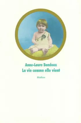 Couverture du produit · La vie comme elle vient